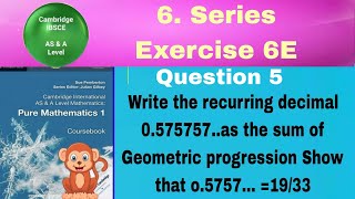 Write the recurring decimal 0575757as the sum of Geometric progression Show that o5757 1933 [upl. by Dine13]