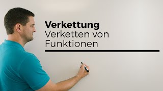 Verkettung Verketten von Funktionen innereäußere Funktion  Mathe by Daniel Jung [upl. by Akihsan]