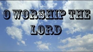 Amish Mennonites singing O Worship the LORD with Lyrics [upl. by Thorsten]