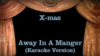 Away In A Manger  Lyrics Karaoke Version [upl. by Grady773]