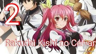 Rakudai Kishi no Calvary  Chivalry of a Failed Knight  FULL EPISODE 2 [upl. by Aivatra585]