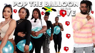 Ep 17 Pop The Balloon Or Find Love  Jamaica Edition  May Pen [upl. by Irbua175]