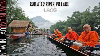 Isolated Lao Village River Boat Tour for 3  Now in Lao [upl. by Vander]