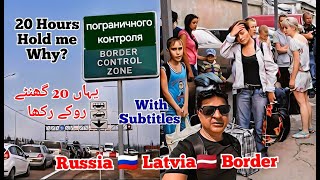 20 Hours at Russian Border Crazy Story  Tour Expenses Revealed  Russia Tour  10th and Final ep [upl. by Konrad]