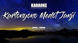 Denny Caknan  Kartonyono Medot Janji  Karaoke Female Key [upl. by Fiona856]