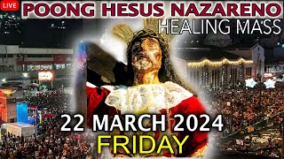 LIVE Quiapo Church Mass Today 22 March 2024 Friday HEALING MASS [upl. by Drida]