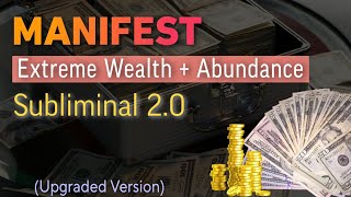 💫 20 MANIFEST Extreme Wealth Subliminal ★ इतना पैसा आएगा की हैरान रह जाओगे [upl. by Hakeem]