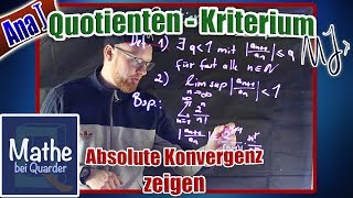 Quotientenkriterium erklärt und Beispiel Absolute Konvergenz beweisen [upl. by Isolt]