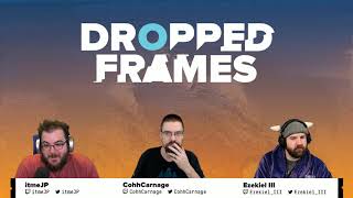 Dropped Frames  Week 176  GotY 2018 Part 1 [upl. by Oner]