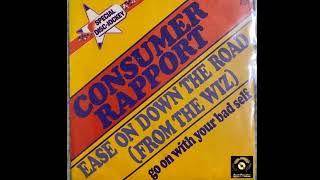 CONSUMER RAPPORT  Go On With Your Bad Self 1975 Atlantic Records 45t HD QUALITY [upl. by Emorej332]