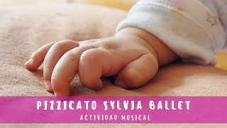 Pizzicato Sylvia Ballet L Delibes  Actividad musical [upl. by Fesuy]