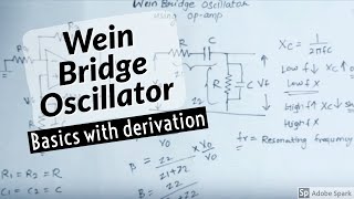 WEIN BRIDGE OSCILLATOR using opamp  HINDI  Derivation of wein bridge oscillator with basics [upl. by Alehs]