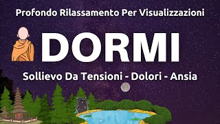 Rilassamento Profondo e Sollievo Dalle Tensioni – Dormire Profondamente – Rigenera Le Tue Cellule [upl. by Nireil]