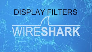 Wireshark Learning Series  Display Filters [upl. by Nivloc]