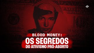 TRAILER BLOOD MONEY  ABORTO LEGALIZADO [upl. by Pansie]