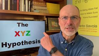 10 The XYZ Hypothesis—ten minutes that will change how youll evaluate any business idea [upl. by Antonietta]