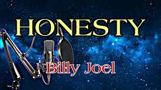 Billy Joel  Honesty Karaoke Version [upl. by Yelrebmyk702]