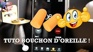 TUTO  UN BOUCHON DOREILLE SUR LE TILT [upl. by Sidra255]