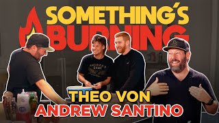 Somethings Burning S1 E01 Taco Tuesday with Theo Von and Andrew Santino [upl. by Yarled667]