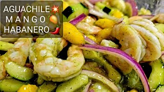 🔴 Aguachile mango habanero  Riquisimo Receta Fácil 💥 [upl. by Airahcaz]