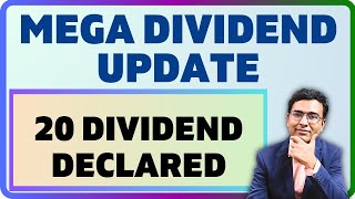 Mega Dividend update  20 Dividend declared in January 2024 [upl. by Anoid486]