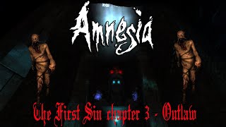 Amnesia The First Sin chapter 3  Outlaw [upl. by Ttessil882]