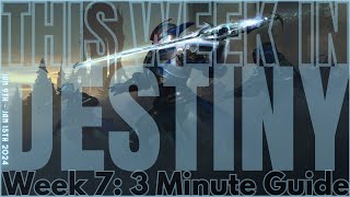 This Week In Destiny  3 Minute Reset Guide  January 9th 2024  Season of the Wish Week 7 [upl. by Zondra]