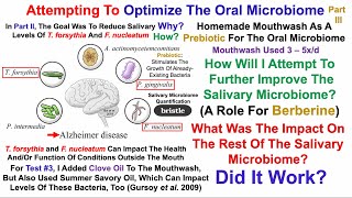 Attempting To Optimize The Oral Microbiome Part 3 A Role For Berberine [upl. by Wester427]