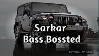 Sarkar  Lofi  Bass Bossted  Jaura Phagwara  lofi trading virl [upl. by Culliton]