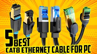 2024s Best Cat8 Ethernet Cables  Ultimate Top 5 Picks [upl. by Vastha174]