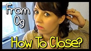 How to Close Stretched Ears From 0G 📍 How To With Kristin [upl. by Reibaj]