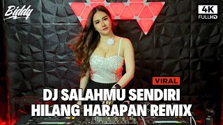 DJ SALAHMU SENDIRI X HILANG HARAPAN REMIX FULL BASS VIRAL TIK TOK TERBARU 2024 [upl. by Margit]