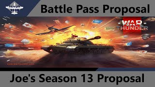 War Thunder Battle Pass Season 13 Proposal Video [upl. by Enrahs808]