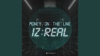 Money On The Line [upl. by Guzel]