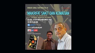 Diskusi Serial Esoterika ke44 Makrifat Sakit dan Kematian [upl. by Ardnala]