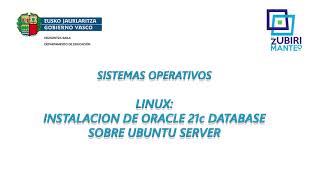 Sistemas Operativos Instalación de Oracle 21c Database sobre Ubuntu Server [upl. by Hermina928]