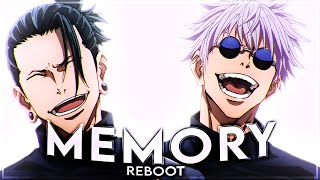 Gojo amp Geto  Memory Reboot EditAMV [upl. by Homer]