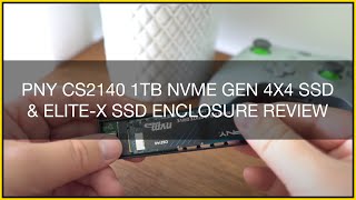 PNY CS2140 1TB NVMe Gen 4x4 SSD amp EliteX SSD Enclosure  Review [upl. by Hezekiah]