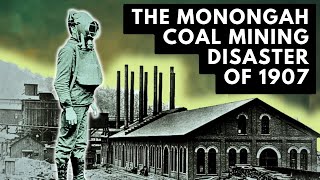 The Monongah Mining Disaster Americas Deadliest Mine Explosion [upl. by Scutt]