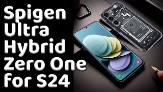 Spigen Ultra Hybrid Zero One Case The Best Case for Samsung S24 [upl. by Droffig]