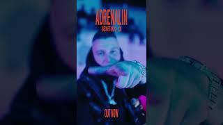 ADRENALIN FEAT LX  OUT NOW [upl. by Richey925]