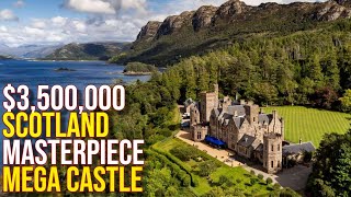 Inside 3500000 Masterpiece Scotland MEGA CASTLE [upl. by Onfroi]