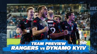 Rangers Team Preview  Dynamo Kyiv  Champions League Qualifiers [upl. by Ewold]