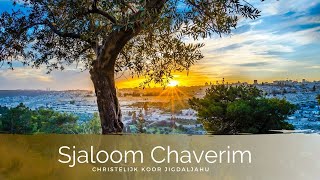 Sjalom Chaverim  Chr Koor Jigdaljahu [upl. by Werner]