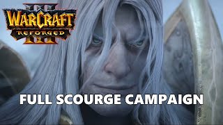 Warcraft 3 Reforged Scourge Campaign Full Walkthrough Gameplay  No Commentary PC [upl. by Leseil]