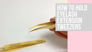 How To Hold Lash Extension Tweezers [upl. by Yelreveb]