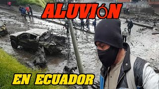 ALUVIÓN EN LA GASCA QUITO  ECUADOR LA COMUNA [upl. by Ford]