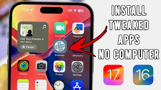 How to Get Tweaked Apps on iOS 16 17 No Computer  Tweaked Apps on iPhone [upl. by Ahseiym]