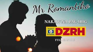 Mr Romantiko  Nakaw Na PagIbig Full Episode [upl. by Anairol]