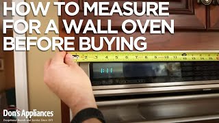 How to Measure for a New Wall Oven  Before You Buy [upl. by Catima371]